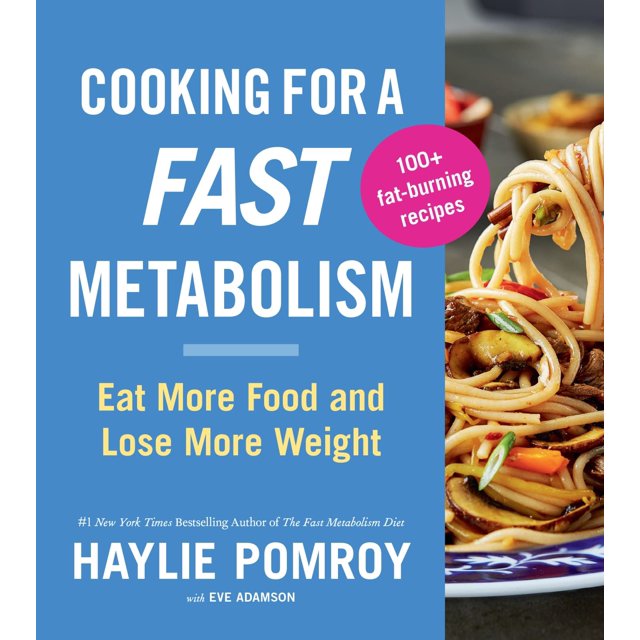 Libro Cooking For A Fast Metabolism de Haylie Pomroy