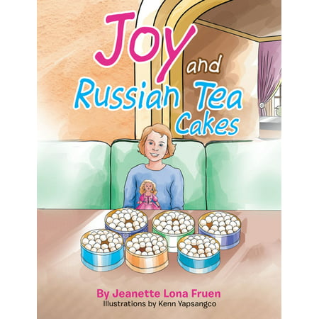 Joy and Russian Tea Cakes - eBook