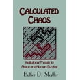 thumbnail image 1 of Pre-Owned Calculated Chaos: Institutional Threats to Peace and Human Survival (Paperback) 1595263497 9781595263490, 1 of 1