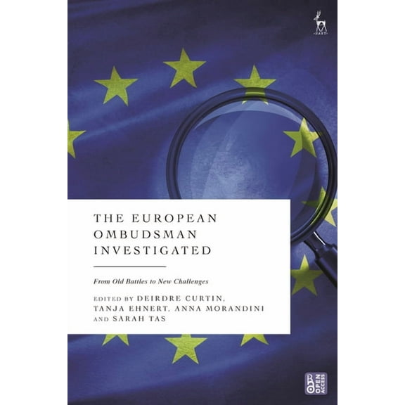The European Ombudsman Investigated: From Old Battles to New Challenges, (Hardcover)