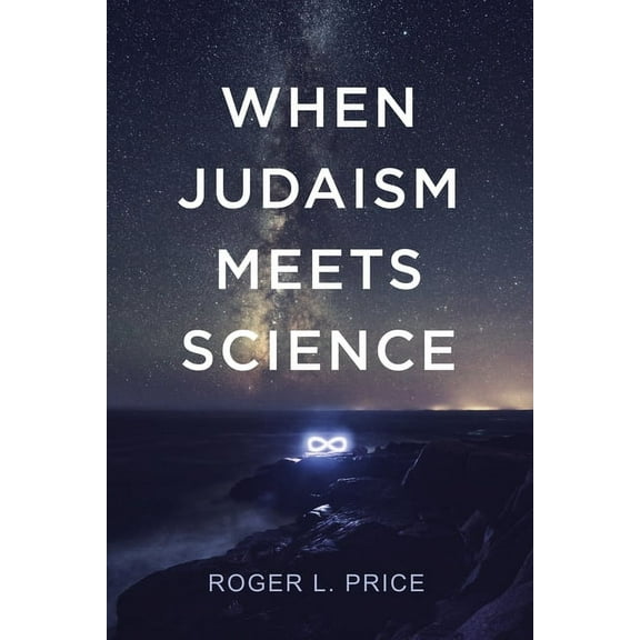 When Judaism Meets Science, (Hardcover)
