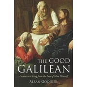The Good Galilean (Paperback)