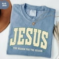 thumbnail image 5 of Jesus Is the Reason Shirt – Christian Christmas T-Shirt, Faith Holiday Tee, Jesus Christmas Graphic Shirt, Religious Xmas Apparel, Unisex Christmas Crewneck Sweatshirt, 5 of 7