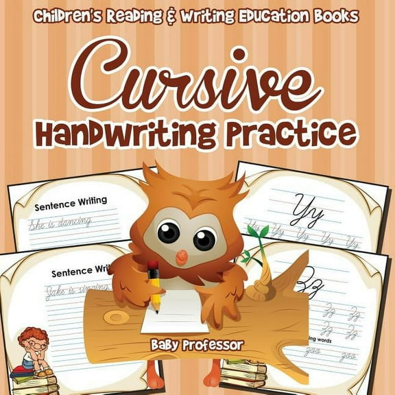 Cursive Handwriting Practice: Children's Reading & Writing Education Books, (Paperback)