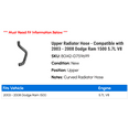 thumbnail image 2 of Upper Radiator Hose - Compatible with 2003 - 2008 Dodge Ram 1500 5.7L V8 2004 2005 2006 2007, 2 of 2