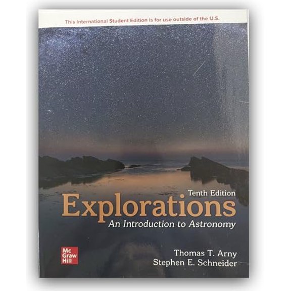 Pre-Owned Explorations: Introduction to Astronomy ISE, 9781266080043, 126608004X, Paperback, 10th Edition edition