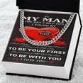 thumbnail image 3 of To My Man Cuban Chain Necklace For Him, Romantic Birthday Gift For Him, Best Jewelry For Men, To My Man Gift On, Cuban Link Chain, Stainless Steel or Yellow Gold, Message Card & Gift Box, 3 of 5