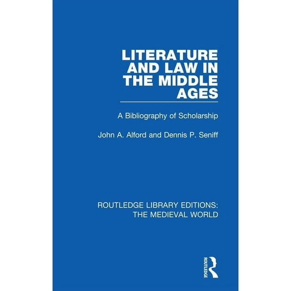 Routledge Library Editions: The Medieval Literature and Law in the Middle Ages: A Bibliography of Scholarship, (Paperback)