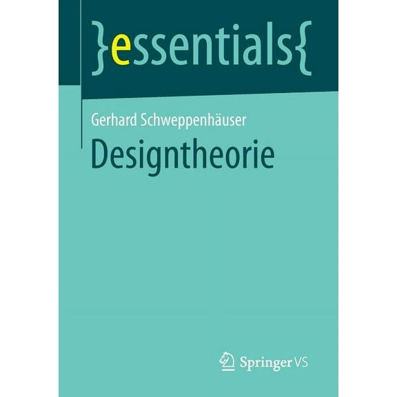 Essentials Designtheorie, (Paperback)
