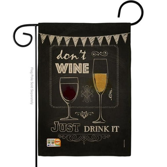 Breeze Decor BD-WI-G-117003-IP-DB-D-US15-BD 13 x 18.5 in. Dont Wine Just Drink it Burlap Happy Hour & Drinks Wine Impressions Decorative Vertical Double Sided Garden Flag