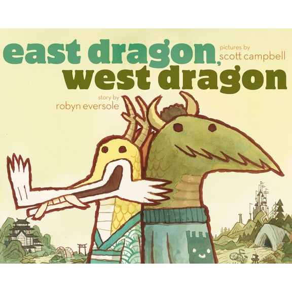 East Dragon, West Dragon (Hardcover)