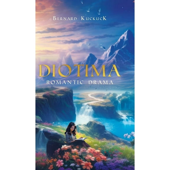 Diotima: Romantic Drama, (Hardcover)