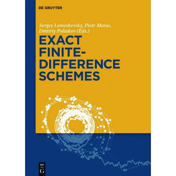 Exact Finite-Difference Schemes, (Hardcover)