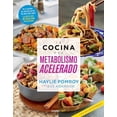 thumbnail image 1 of Libro La Cocina Del Metabolismo Acelerado Tapa Blanda, Autor Haylie Pomroy, Editorial Grijalbo, 1 of 2