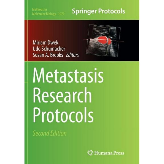Methods in Molecular Biology Metastasis Research Protocols, Book 1070, (Paperback)