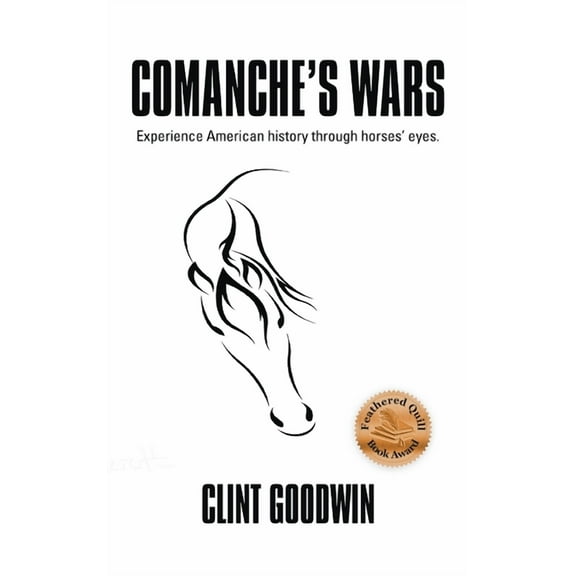 Comanche's Wars, (Hardcover)