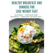 Healthy Breakfast And Dinners For Lose Weight Fast