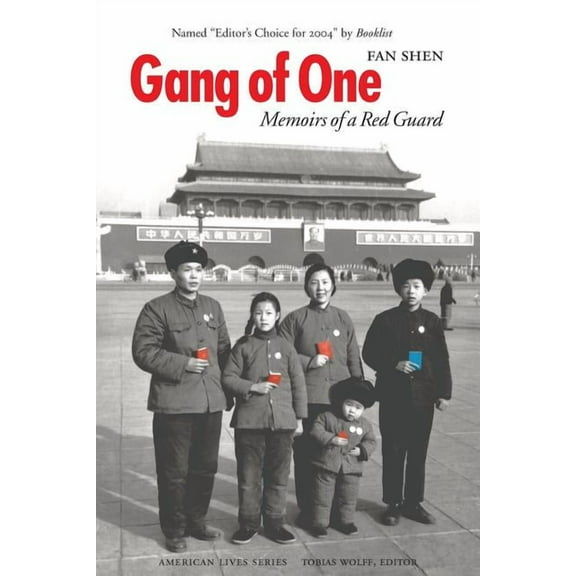 American Lives Gang of One: Memoirs of a Red Guard, (Paperback)