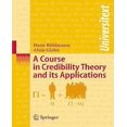 thumbnail image 1 of A Course In Credibility Theory And Its Applications, 1 of 2