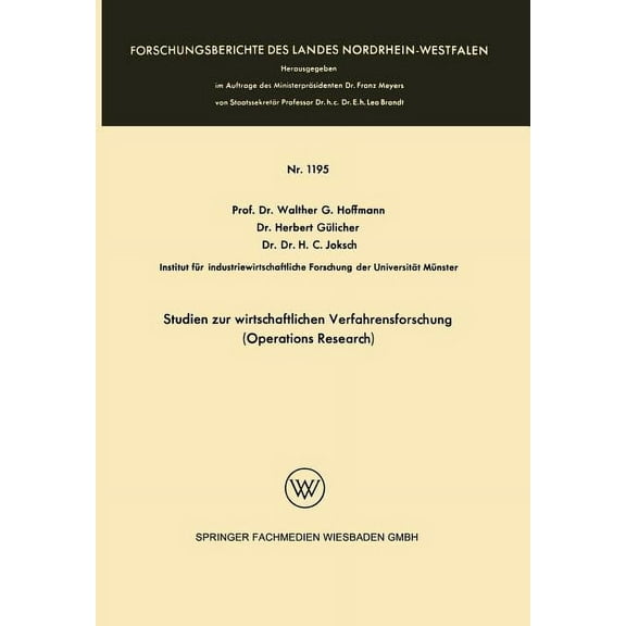 Studien Zur Wirtschaftlichen Verfahrensforschung (Operations Research), (Paperback)