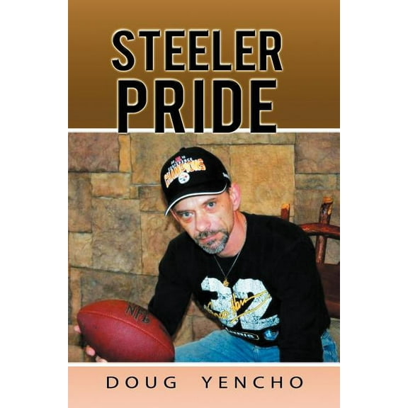 Steeler Pride (Paperback)