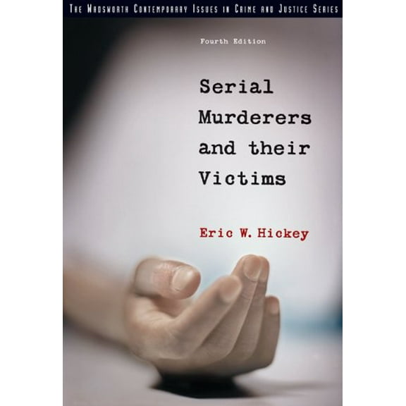 Pre-Owned Serial Murderers and Their Victims (Paperback) 0534630189 9780534630188