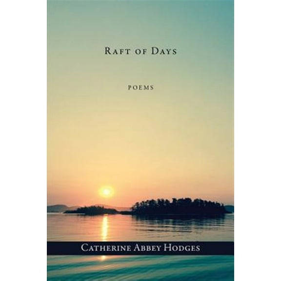 Raft of Days Paperback