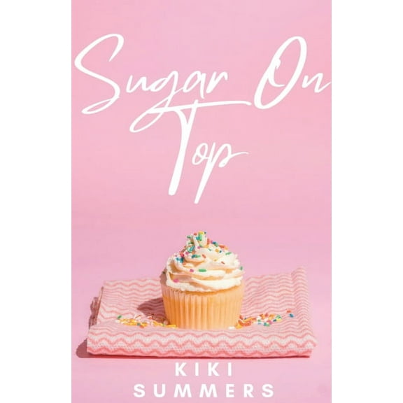 Sugar On Top, (Paperback)