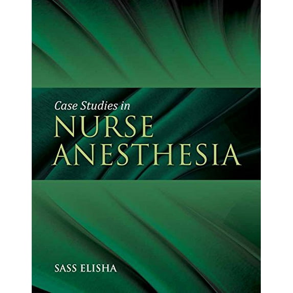 Pre-Owned Case Studies in Nurse Anesthesia (Other)