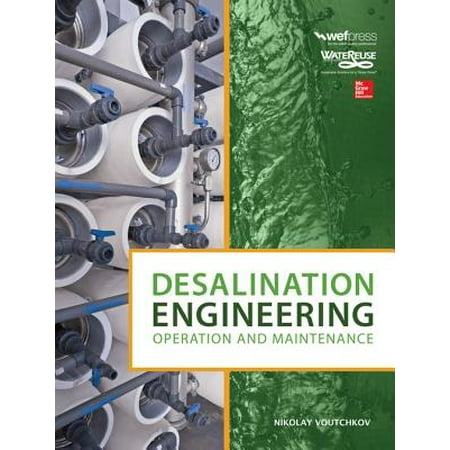 Desalination Engineering: Operation and Maintenance -