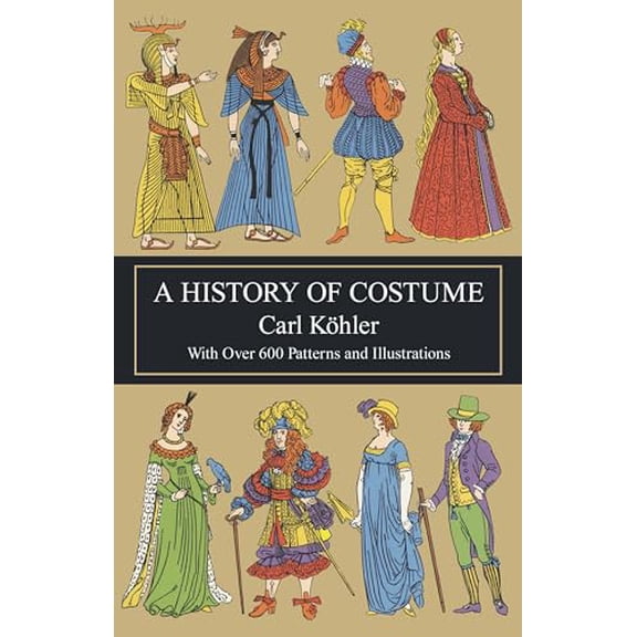 Pre-Owned A History of Costume (Paperback) 0486210308 9780486210308