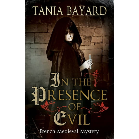 Christine de Pizan Mystery In the Presence of Evil, Book 1, (Paperback)
