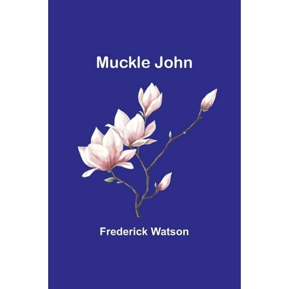Muckle John, (Paperback)