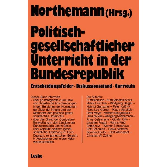 Schriften Zur Politischen Didaktik Politisch-Gesellschaftlicher Unterricht in Der Bundesrepublik: Curricularer Stand Und Entwicklungstendenzen, Book 8, (Paperback)