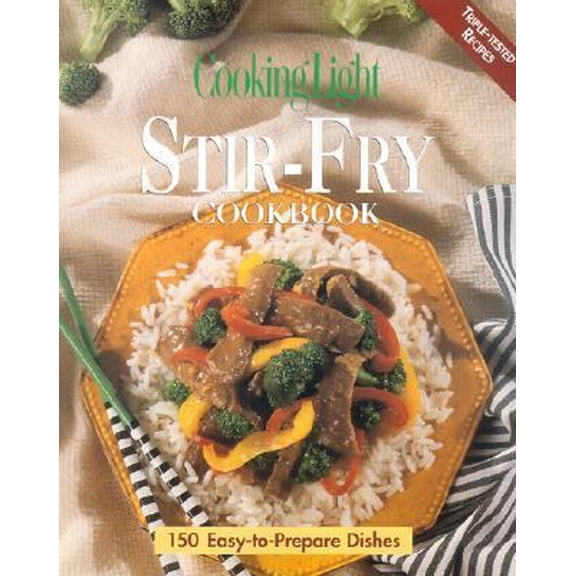 Pre-Owned Cooking Light Stir-Fry Cookbook (Paperback) 084872707X 9780848727079