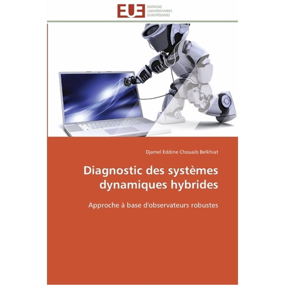 Omn.Univ.Europ.: Diagnostic des systèmes dynamiques hybrides (Paperback)