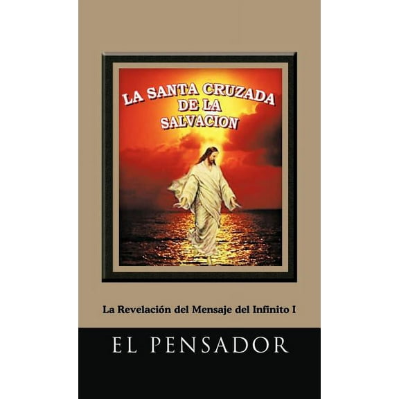 La Santa Cruzada de La Salvacion (Hardcover)