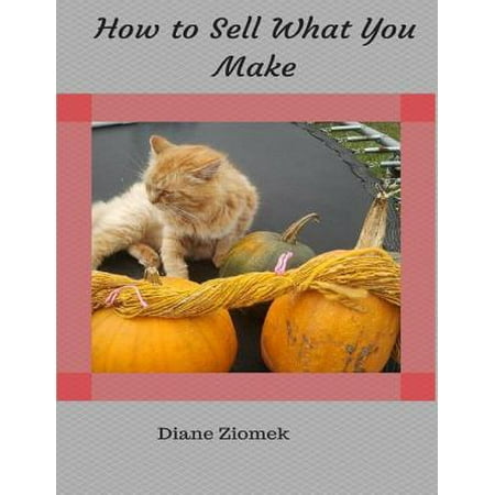 How to Sell What You Make - eBook