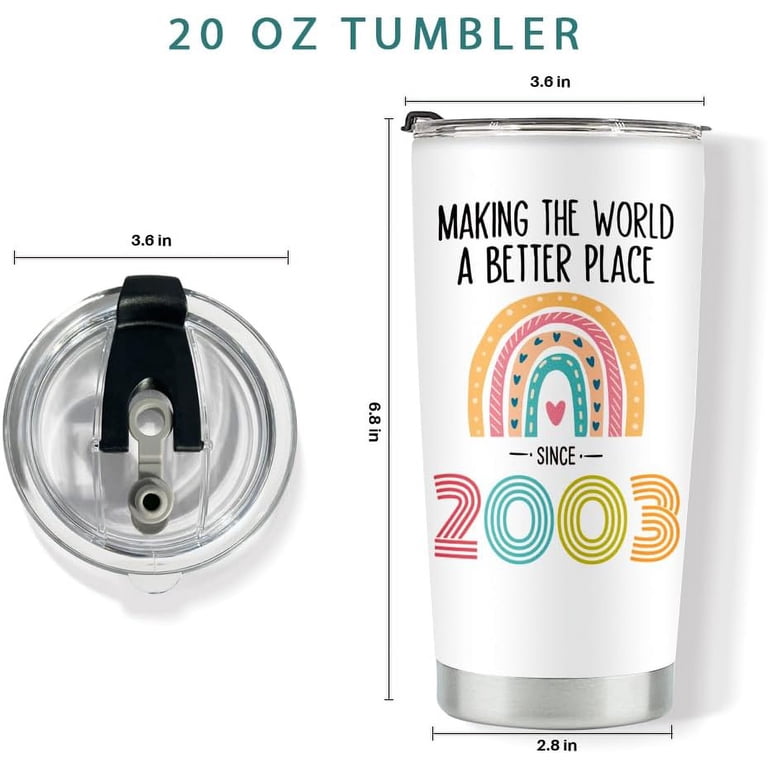 21st Birthday Gifts for Her, Tumbler 20 oz Stainless Steel Vacuum Insulated  Tumblers, 2003 Birthday Gifts for Girls, 21 Year Old Birthday Gifts, 21st  ...