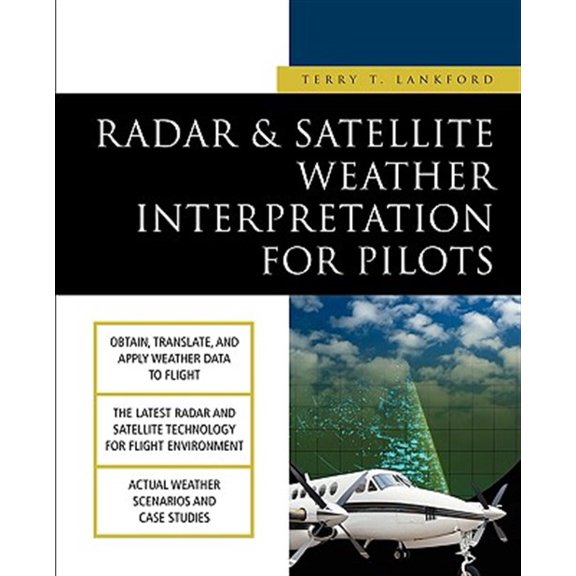 Pre-Owned Radar & Satellite Weather Interpretation for Pilots Paperback