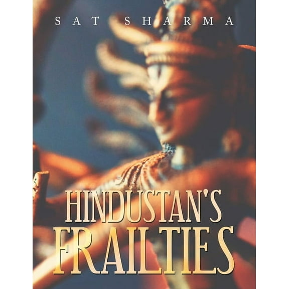 Hindustan's Frailties, (Paperback)