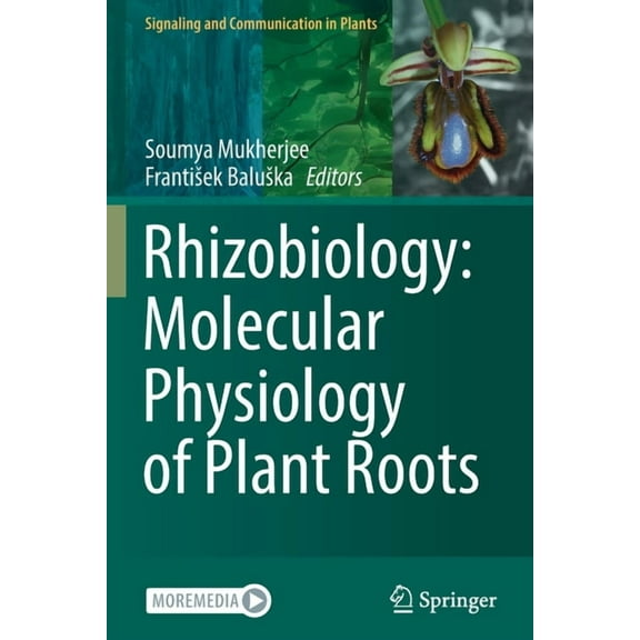 Signaling and Communication in Plants Rhizobiology: Molecular Physiology of Plant Roots, (Paperback)