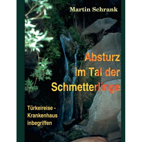 Absturz Im Tal Der Schmetterlinge
