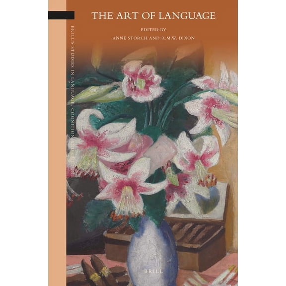 Brill's Studies in Language, Cognition a The Art of Language, Book 32, (Hardcover)