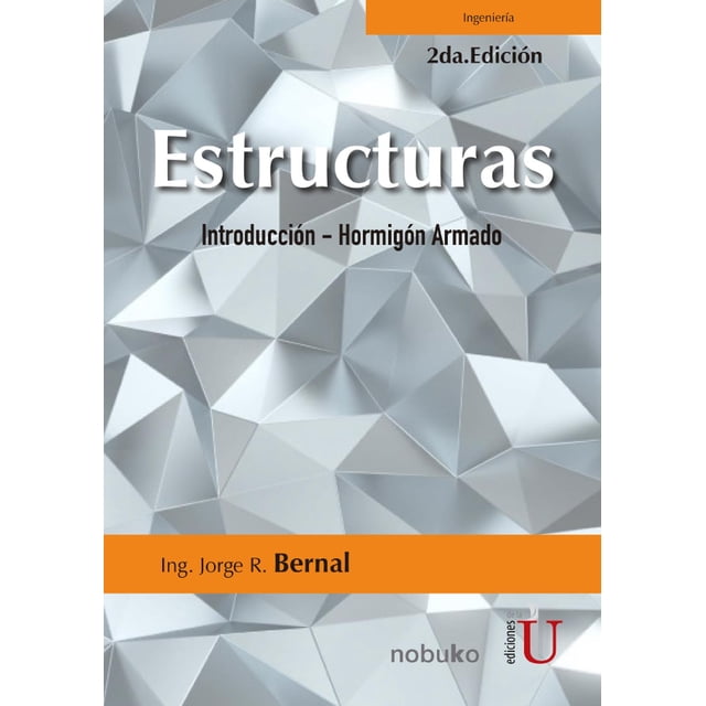 Estructuras Ediciones de la U Segunda Edición 9789587626636