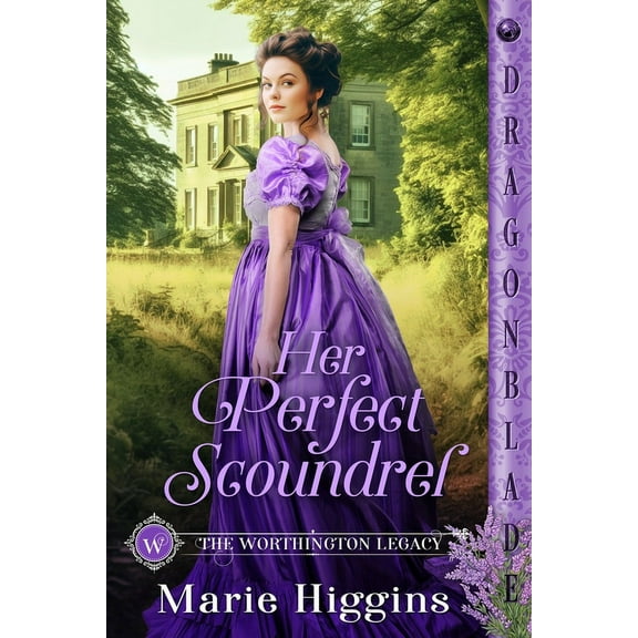 The Worthington Legacy Her Perfect Scoundrel, Book 1, (Paperback)