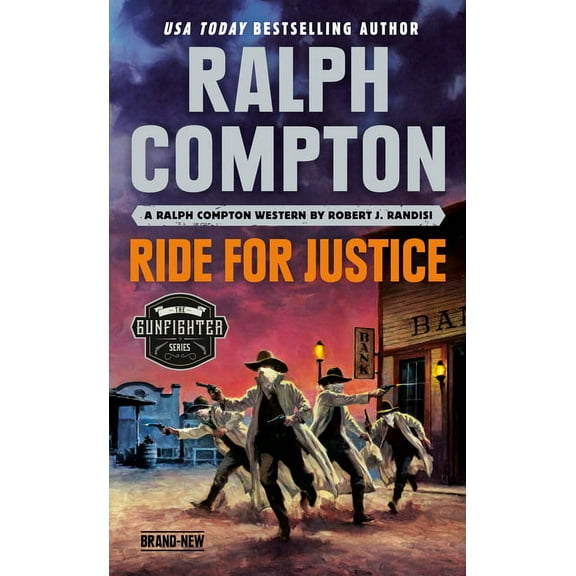 Gunfighter Ralph Compton Ride for Justice, (Paperback)