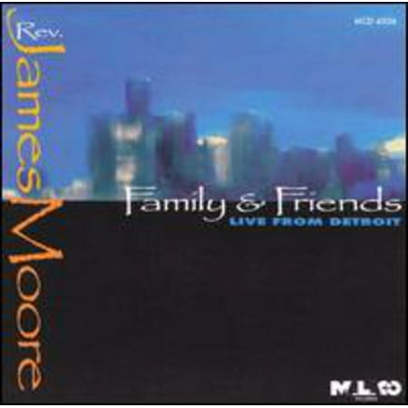 Rev. James Moore - Family and Friends - Music & Performance - CD