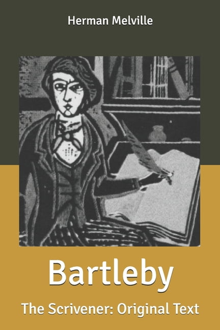 Bartleby The Scrivener Loceddl Bartleby The Scrivener Loceddl
