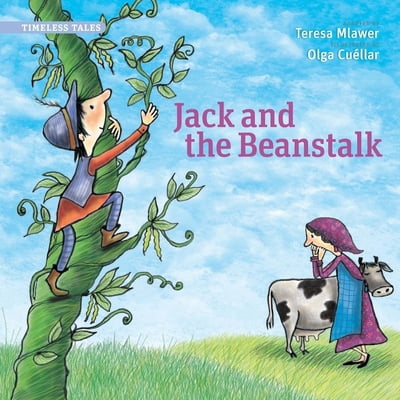 Pre-Owned Jack and the Beanstalk (Timeless Tales) (Paperback) 098832539X 9780988325395